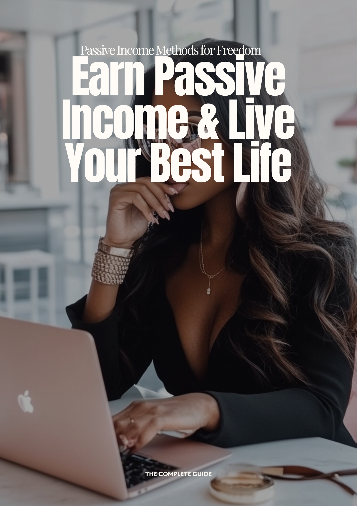 Live The Dream Your Guide To Earning Passive Income & Freedom